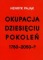 Okupacja dziesięciu pokoleń 1750-2050-?