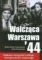 Walcząca Warszawa 44