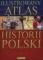 Ilustrowany atlas historii Polski