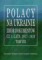 Polacy na Ukrainie Zbiór dokumentów cz.1: lata 1917-1939 Tom VIII