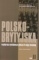 Polsko-brytyjska  współpraca wywiadowcza podczas II wojny światowej, tom 2