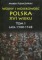 Wojny i wojskowość polska w XVI wieku. Tom I. Lata 1500–1548