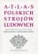 Strój wilanowski z nadwiślańskiego Urzecza. Atlas Polskich Strojów Ludowych