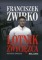 Franciszek Żwirko. Lotnik zwycięzca