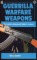 Guerrilla Warfare Weapons