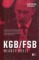 KGB/FSB. Władcy Rosji