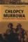 Chłopcy Murrowa. Na frontach wojny i dziennikarstwa