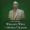 Wincenty Witos – obrońca Ojczyzny