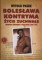 Bolesława Kontryma życie zuchwałe. Biografia żołnierza i policjanta 1898-1953