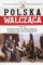 Powstanie Warszawskie. Powstanie we wrześniu. Polska Walcząca Tom 52