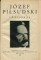 Józef Piłsudski 1867-1935