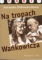 Na tropach Wańkowicza