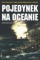 Pojedynek na oceanie