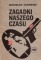 Zagadki naszego czasu