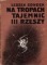 Na tropach tajemnic III Rzeszy