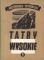 Tatry wysokie. Przewodnik taternicki część IX Waga - Szarpane Turnie