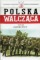 Zaporczycy Polska Walcząca Tom 66 