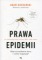 Prawa epidemii Skąd się epidemie biorą i czemu wygasają?