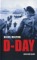 D-Day. Żołnierska opowieść