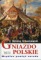 Gniazdo polskie Wspólna pamięć narodu