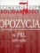 Encyklopedia Solidarności. Opozycja w PRL 1976–1989. Tom 4