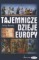 Tajemnicze dzieje Europy