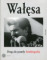 Wałęsa Droga do prawdy - autobiografia