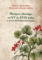 Herbaria i florilegia od XV do XVIII wieku
