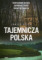 Tajemnicza Polska