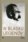 W blasku legendy