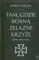 Tam, gdzie rosną Żelazne Krzyże