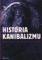 Historia kanibalizmu