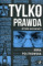 Tylko prawda 