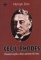 Cecil Rhodes. Ekspansja brytyjska w Afryce pod konie XIX wieku
