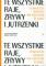 Te wszystkie Raje, Zrywy i Jutrzenki