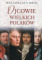 Ojcowie wielkich Polaków