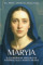 Maryja. Ilustrowana biografia Najświętszej Maryi Panny