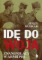 Idę do woja. Znani Polacy w armii PRL