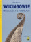 Wikingowie Najeźdźcy z Północy