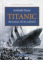 Titanic. Relacja ocalałego