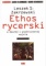 Ethos rycerski w dawnej i współczesnej wojnie