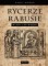 Rycerze - rabusie w XIV i XV wieku
