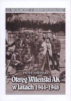 Okręg Wileński AK w latach 1944-1948
