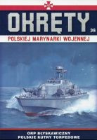 Okręty Polskiej Marynarki Wojennej Tom 36 ORP Błyskawiczny