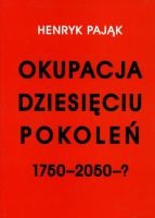 Okupacja dziesięciu pokoleń 1750-2050-?