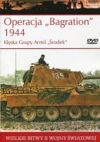 Operacja Bagration 1944 Klęska Grupy Armii Środek