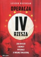 Operacja IV Rzesza Jak Hitler i Niemcy wygrali II wojnę