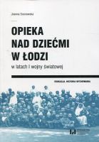 Opieka nad dziećmi w Łodzi w latach I wojny światowej