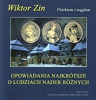 Opowiadania najkrótsze o ludziach nader różnych