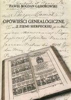 Opowieści genealogiczne z ziemi sierpeckiej 